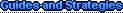 Guides and Strategies